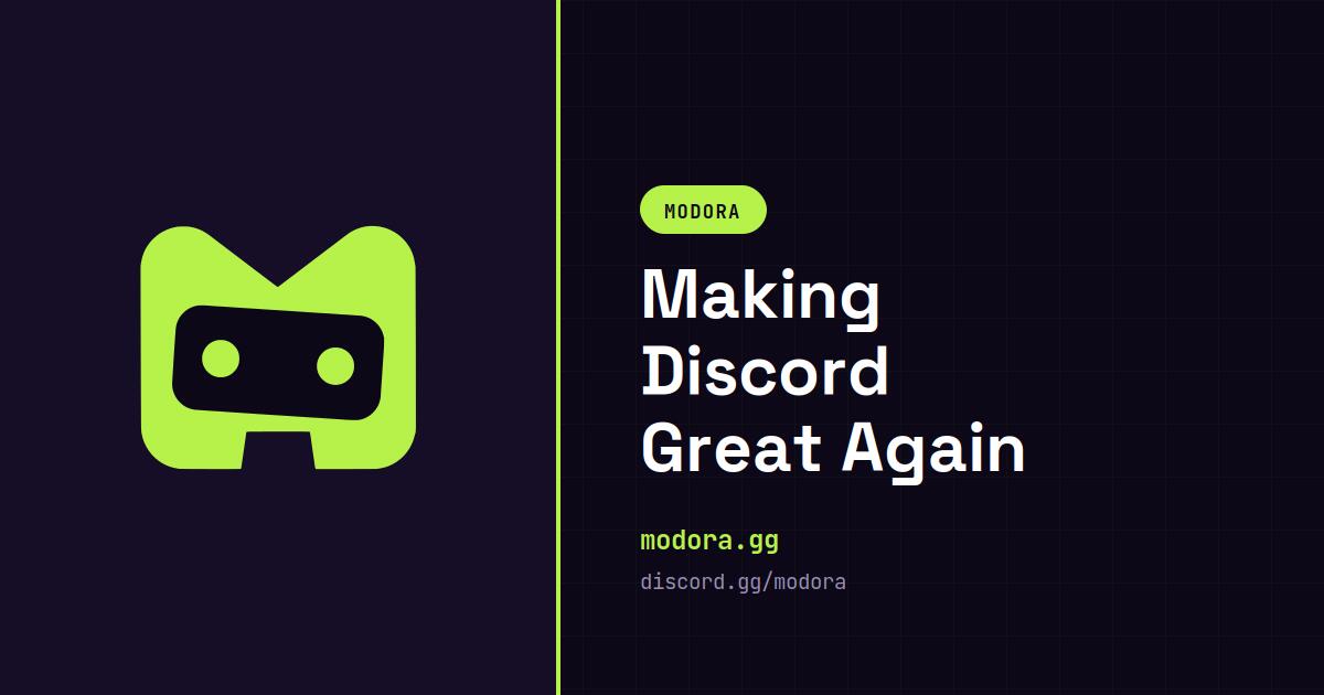 Discovery splash banner for Modora | Making Discord great again Discord server