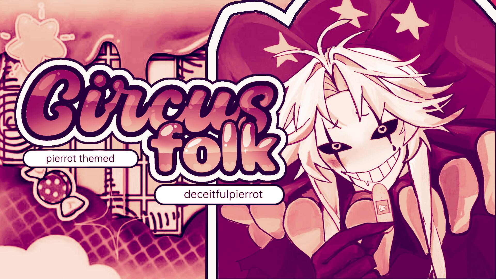 Discovery splash banner for 𓏼 /circusfolk 𓈒 피에로 tag﹒♡ Discord server